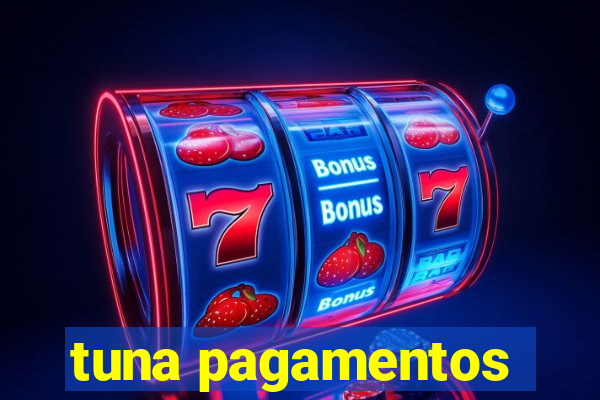 tuna pagamentos